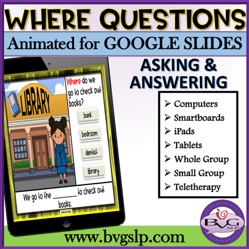 Animated WHERE Questions for Google Slides