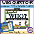 Animated WHO Questions Boom Cards