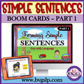 Forming Simple Sentences BOOM CARDS Part 1