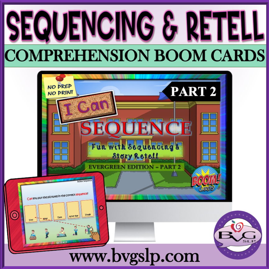 Sequencing and Story Retell EVERGREEN Part 2 Boom Cards