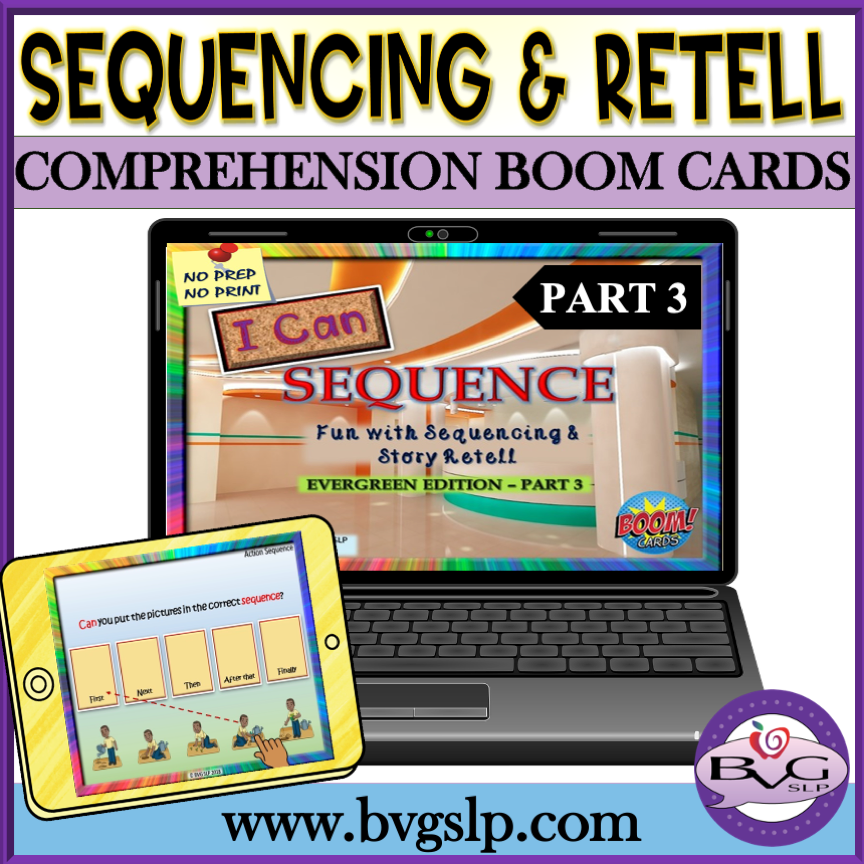 Sequencing and Story Retell EVERGREEN Part 3 BOOM CARDS