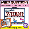 Animated WHEN Questions BOOM Cards Edition