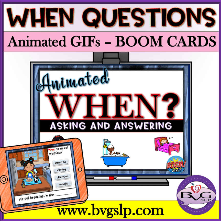 Animated WHEN Questions BOOM Cards Edition