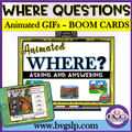 Animated WHERE Questions BOOM Cards Edition